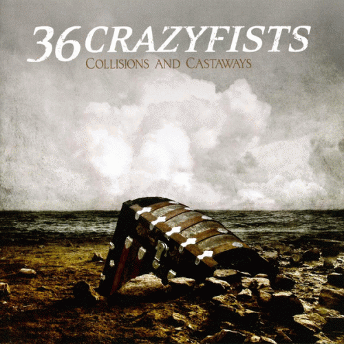 36 Crazyfists : Collisions and Castaways